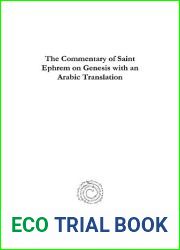 The Commentary of Saint Ephrem on Genesis with an Arabic Translation