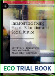 Incarcerated Young People, Education and Social Justice: Access, Identity, and Voice