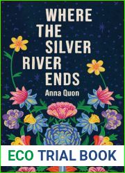 Where the Silver River Ends
