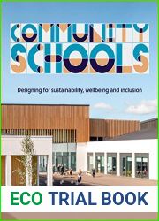 Community Schools: Designing for sustainability, wellbeing and inclusion