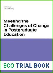 Meeting the Challenges of Change in Postgraduate Education