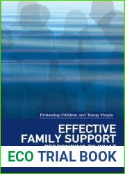 Effective Family Support: Responding to What Parents Tell Us (Protecting Children and Young People)