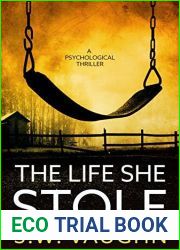 The Life She Stole: A Psychological Thriller