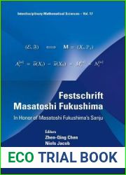 FESTSCHRIFT MASATOSHI FUKUSHIMA: IN HONOR OF MASATOSHI FUKUSHIMA|S SANJU (Interdisciplinary Mathematical Sciences, 17)