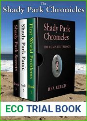 The Shady Park Chronicles: The Complete Trilogy