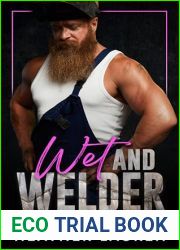 Wet and Welder