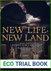 New Life, New Land (I Am Proud To Be A Jew, #3)
