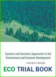 Dynamic And Stochastic Approaches To The Environment And Economic Development