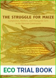 The Struggle for Maize by Fitting, Elizabeth. (Duke University Press Books,2010) [Paperback]