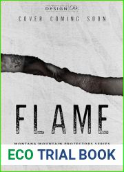 Flame (Montana Mountain Protectors Book 3)