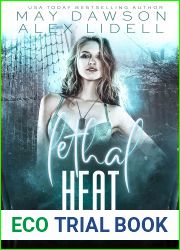 Lethal Heat (Bonds of Steele Omegaverse, #4)