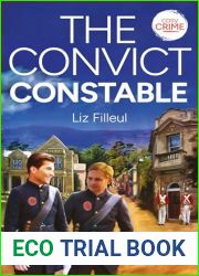 The Convict Constable (Convict Constable - Cosy Crime Book 1)