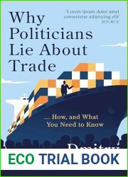 Why Politicians Lie About Trade… and What You Need to Know About It: ‘It|s great| says the Financial Times