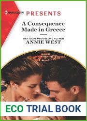 A Consequence Made in Greece: An Uplifting International Romance (Harlequin Presents)