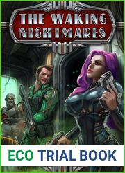 The Waking Nightmares (Tales From the Dream Nebula #3)