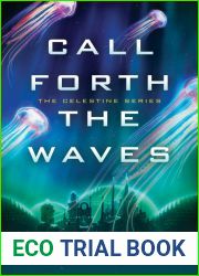 Call Forth the Waves (The Celestine, 2)