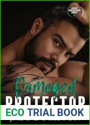 Damaged Protector (Fierce Protectors #6)