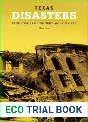 Texas Disasters: True Stories Of Tragedy And Survival (Disasters Series)