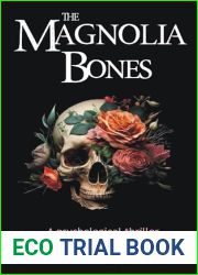 The Magnolia Bones