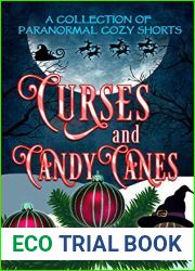 Curses and Candy Canes: A Paranormal Mystery Christmas Anthology