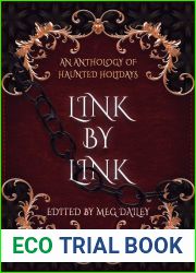 Link by Link: An Anthology of Haunted Holidays
