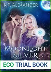 Moonlight Silver (The Witch and the Wolf Pack #3)