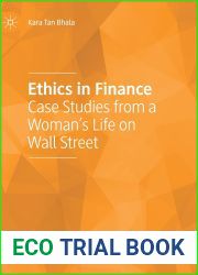 Ethics in Finance: Case Studies from a Woman|s Life on Wall Street