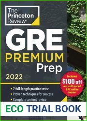 Princeton Review GRE Premium Prep, 2022: 7 Practice Tests + Review and Techniques + Online Tools (Graduate School Test Preparation)