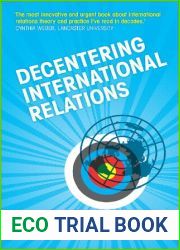 Decentering International Relations by Meghana Nayak (2010-08-01)