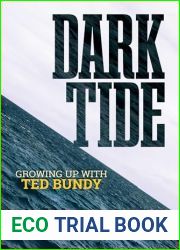 Dark Tide: Growing Up With Ted Bundy