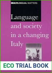 Language and Society in a Changing Italy (Multilingual Matters) by Arturo Tosi (2000-12-18)