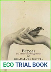 Bezoar: And Other Unsettling Stories
