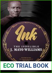 Ink: The Indelible J. Mayo Williams (Music in American Life)