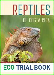 Reptiles of Costa Rica: A Field Guide (Zona Tropical Publications Hellbender)
