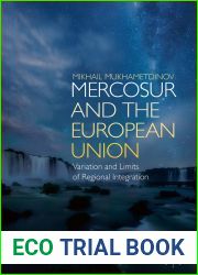 MERCOSUR and the European Union: Variation and Limits of Regional Integration
