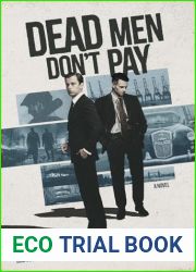 Dead Men Don|t Pay (Walsh and Cribbs 60s Crime Series Book 1)