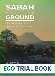 Sabah from the Ground: The 2020 Elections and the Politics of Survival