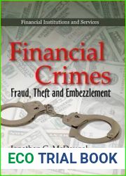 Financial Crimes: Fraud, Theft and Embezzlement