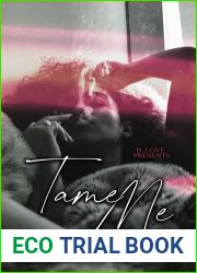 Tame Me (All for Love Book 2)
