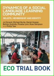 Dynamics of a Social Language Learning Community: Beliefs, Membership and Identity (Psychology of Language Learning and Teaching, 9) (Volume 9)