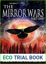 The Mirror Wars: Part One