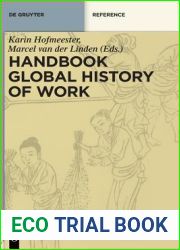 Handbook Global History of Work (De Gruyter Reference)