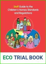 Staff Guide to the Children|s Homes Standards and Regulations