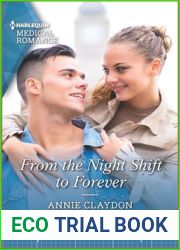 From the Night Shift to Forever (Harlequin Medical Romance, 1234)