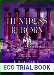 Huntress Reborn (Shrouded Nation)