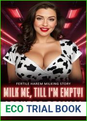 Milk Me, Till I|m Empty!: Fertile Harem Milking Story (Hucow Nightclub Book 5)
