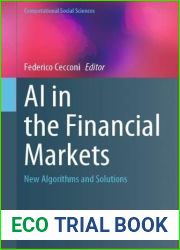 AI in the Financial Markets: New Algorithms and Solutions (Computational Social Sciences)