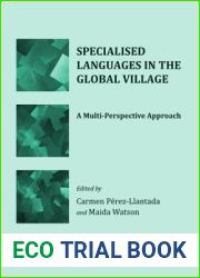 Specialised Languages in the Global Village: A Multi-Perspective Approach