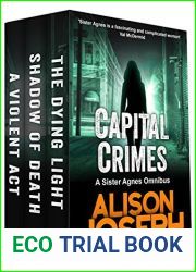 Capital Crimes: A Sister Agnes Omnibus
