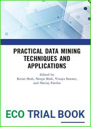 Practical Data Mining Techniques and Applications